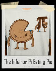 The Inferior Pi Eating Pie T-Shirt