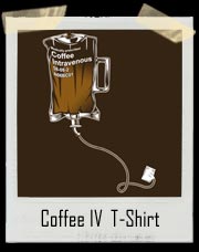 Coffee IV T-Shirt