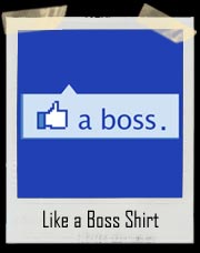 Like A Boss Thumbs Up Facebook Style T-Shirt