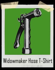 Widowmaker Garden Hose T-Shirt