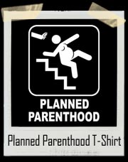 Planned Parenthood T-Shirt