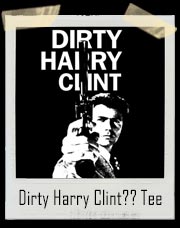 Dirty Harry Clint T-Shirt
