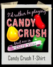 Candy Crush T-Shirt