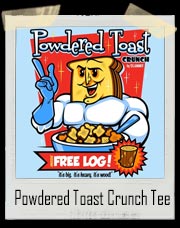 Powdered Toast Man - Powdered Toast Crunch Man Ren and Stimpy T-Shirt