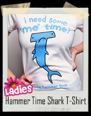 I Need Some Me Time! Some Hammer Time Shark T-Shirt