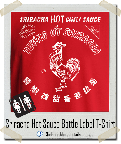 Sriracha Hot Sauce Bottle Label T-Shirt