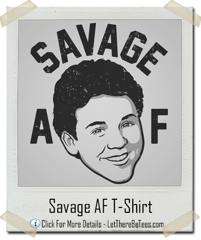 Savage As Fuck Fred Savage T-Shirt