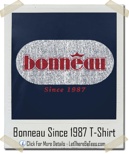 Bonneau Over The Top Inspired Parody T-Shirt