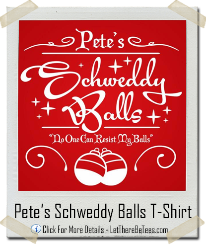 Pete’s Schweddy Balls For Xmas SNL T-Shirt