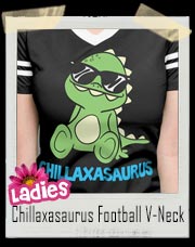 Girls Chillaxasaurus Football V-Neck Top T-Shirt - Ladies Shirt