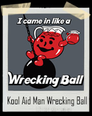Kool Aid Man Wrecking Ball T-Shirt
