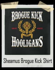 Sheamus Brogue Kick Hooligans Authentic T-Shirt