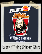 Every Fucking Chicken Game Of Thrones T-Shirt