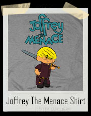 Joffrey Baratheon The Menace Game Of Thrones T-Shirt