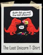 T-Rex Eats The Last Unicorn T-Shirt