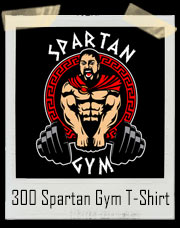 300 Leonidas Spartan Gym T-Shirt