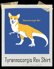 Tyrannocorgis Rex T-Shirt