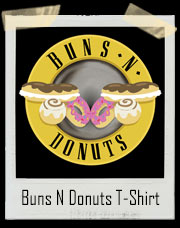 Buns N Donuts T-Shirt