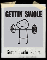 Gettin’ Swole Lifting Weights Gym T-Shirt