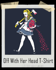 Off With Her Head Alice - Salty Psycho Bitch T-Shirt