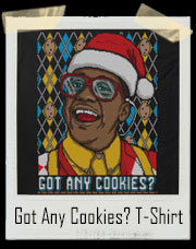 Got Any Cookies? T-Shirt