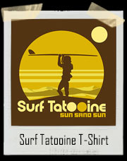 Surf Tatooine T-Shirt