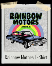 Rainbow Motors, Lawrence, KS - Supernatural Inspired Parody T-Shirt