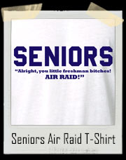 Seniors Air Raid T-Shirt