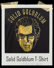 Solid Goldblum T-Shirt