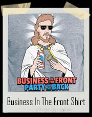 Business In The Front Party In The Back Jesus T-Shirt