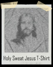 Holy Sweat Jesus T-Shirt