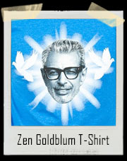 Zen Goldblum T-Shirt