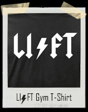 LIFT Gym T-Shirt