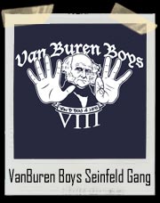 The VanBuren Boys New York Seinfeld Gang Shirt