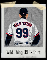 Wild Thing 99 T-Shirt