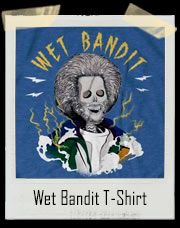 Wet Bandit T-Shirt