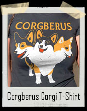 Corgberus Corgi T-Shirt