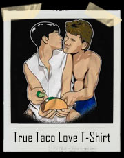 True Taco Love T-Shirt