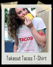 Takeout Tacos T-Shirt