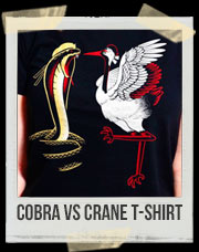 Cobra vs Crane T-Shirt