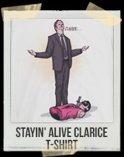 Stayin' Alive Clarice T-Shirt