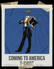 Coming to America T-Shirt