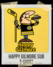 Happy Gilmore Sub T-Shirt