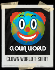 Clown World T-Shirt