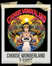 Choose Wonderland T-Shirt
