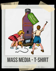 Mass Media - T-Shirt