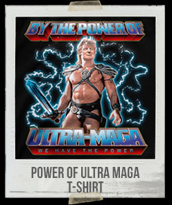 Power Of Ultra MAGA T-Shirt