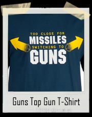 Guns Top Gun T-Shirt