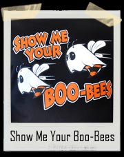 Show Me Your Boo Bees Halloween T Shirt