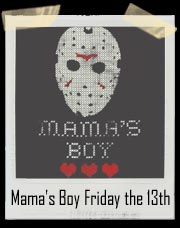 Mama's Boy Friday the 13th Jason T-Shirt